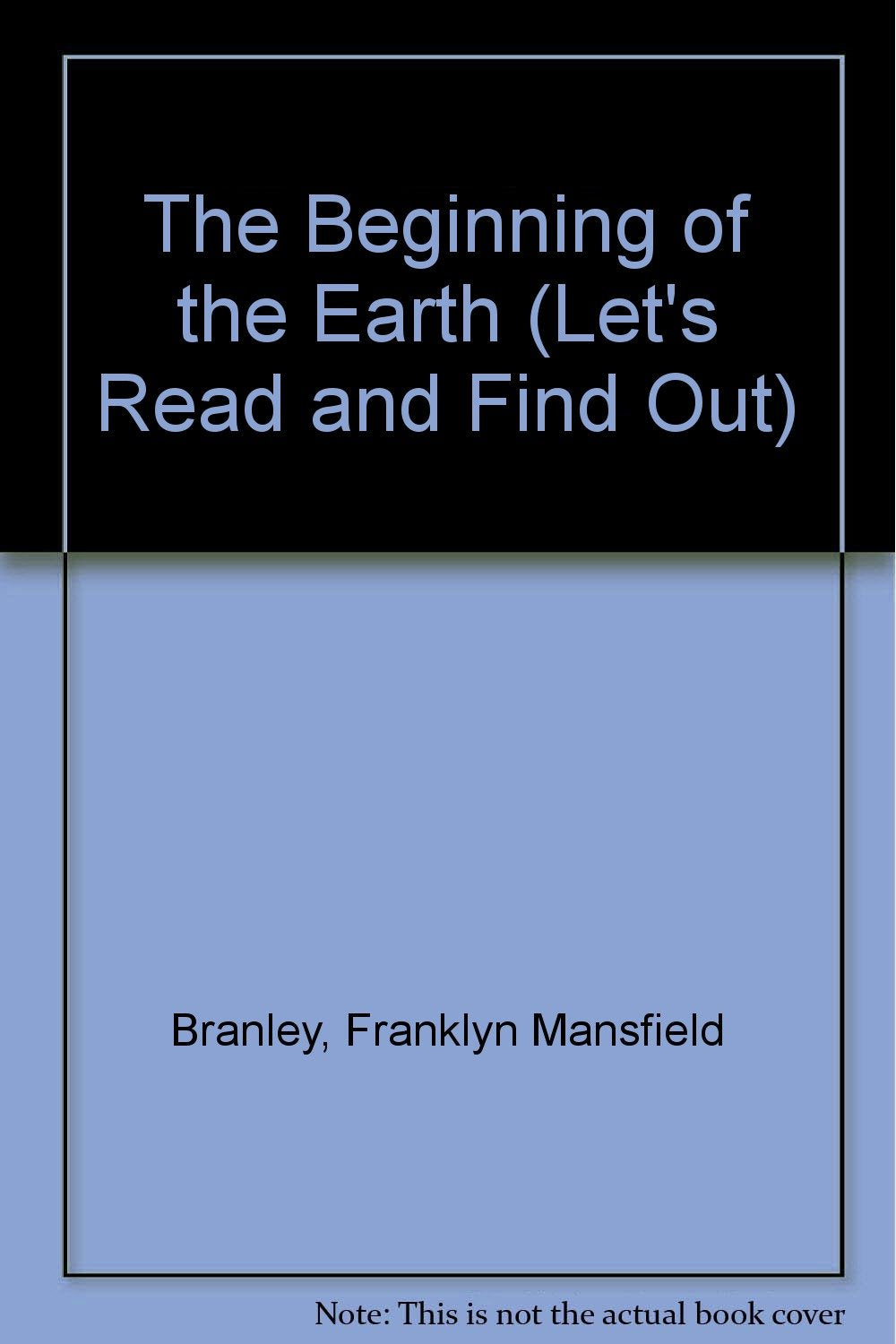 The Beginning Of The Earth (Let'S Read And Find Out),Used