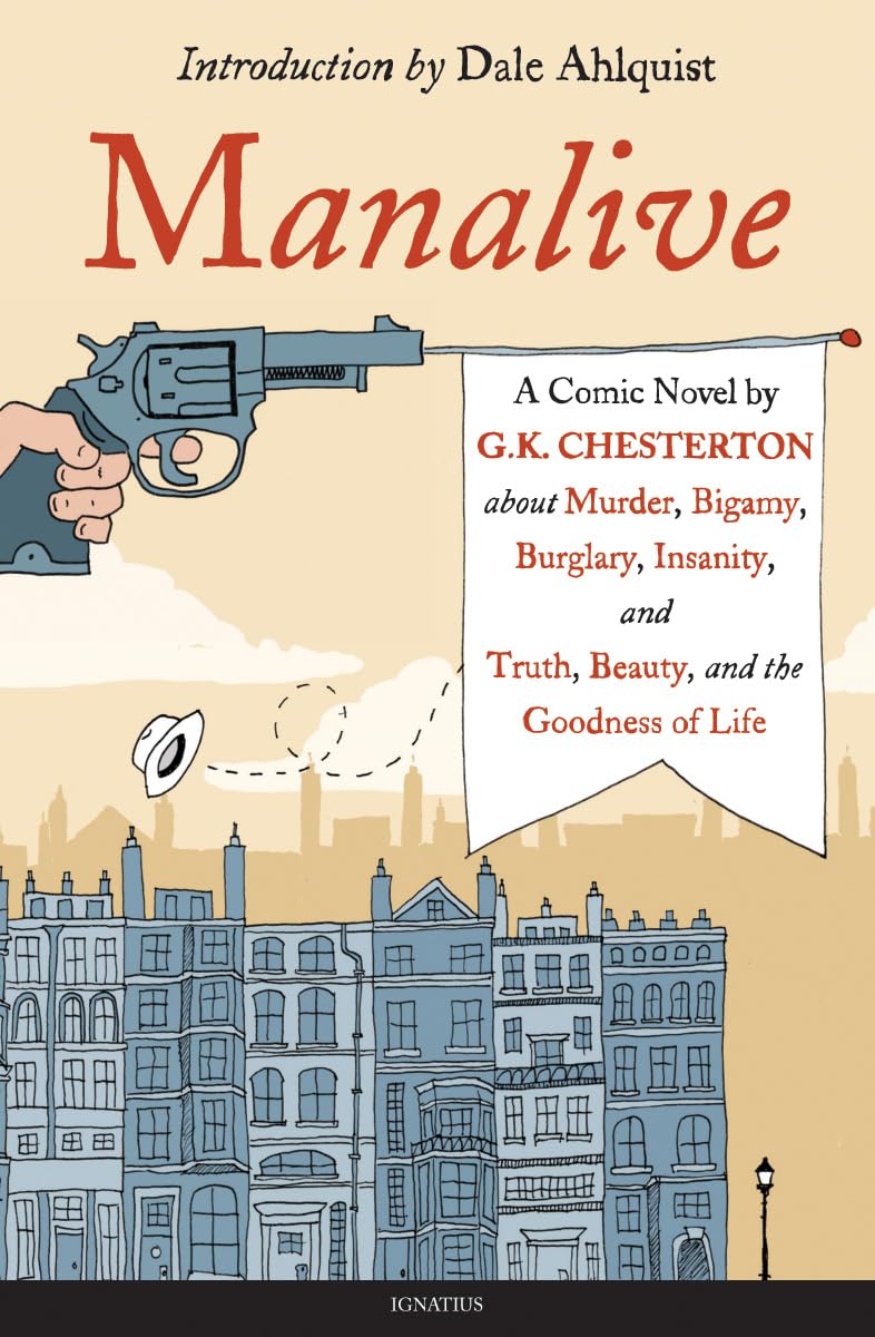 Manalive: A Novel by G.K. Chesterton,New