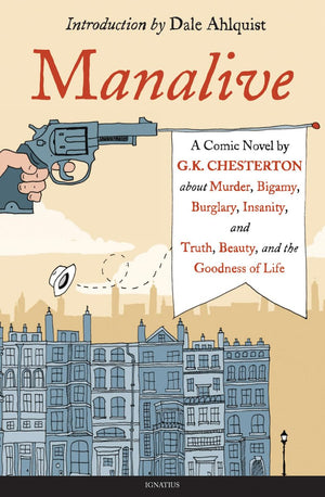 Manalive: A Novel by G.K. Chesterton,Used