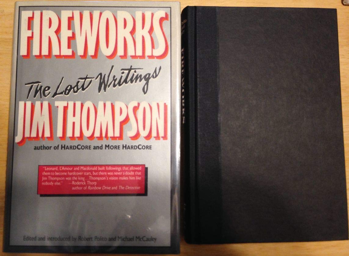 Fireworks: The Lost Writings Of Jim Thompson