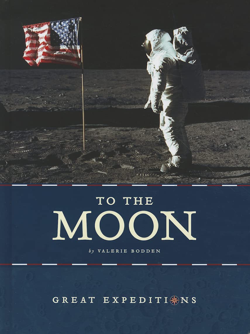 To the Moon (Great Expeditions),Used