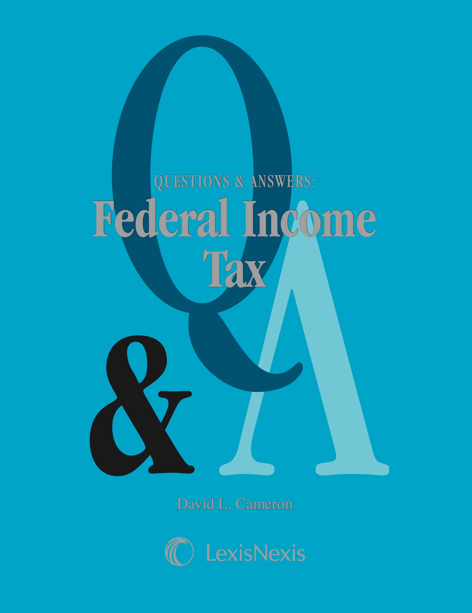Questions and Answers: Federal Income Tax,Used