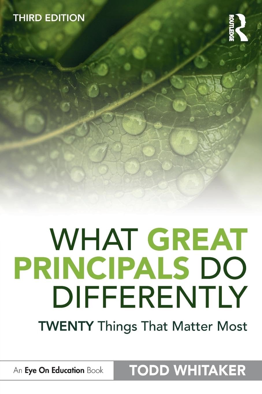 What Great Principals Do Differently: Twenty Things That Matter Most,New