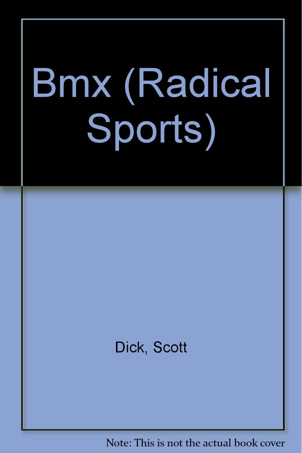 Bmx (Radical Sports),Used