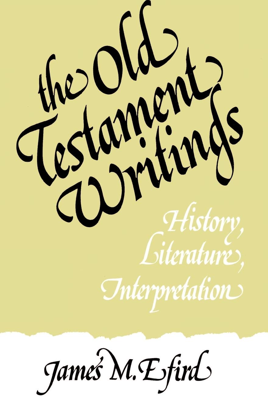 The Old Testament Writings: History, Literature, Interpretation,Used