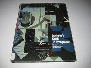 Designer's Guide to Typography: A StepbyStep Publishing Book,Used