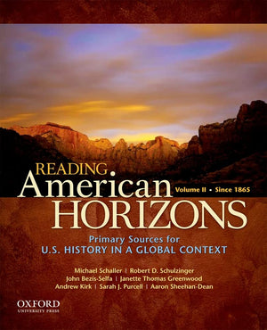Reading American Horizons: U.S. History in a Global Context, Volume II: Since 1865,Used