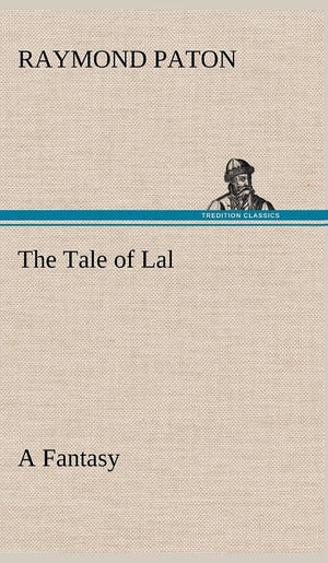 The Tale of Lal A Fantasy,Used