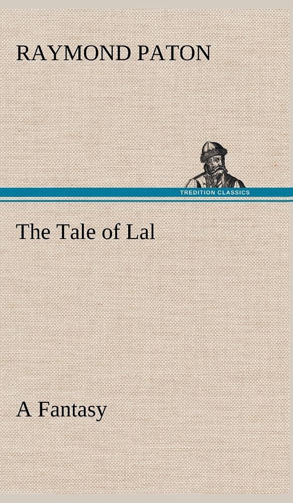 The Tale of Lal A Fantasy,Used