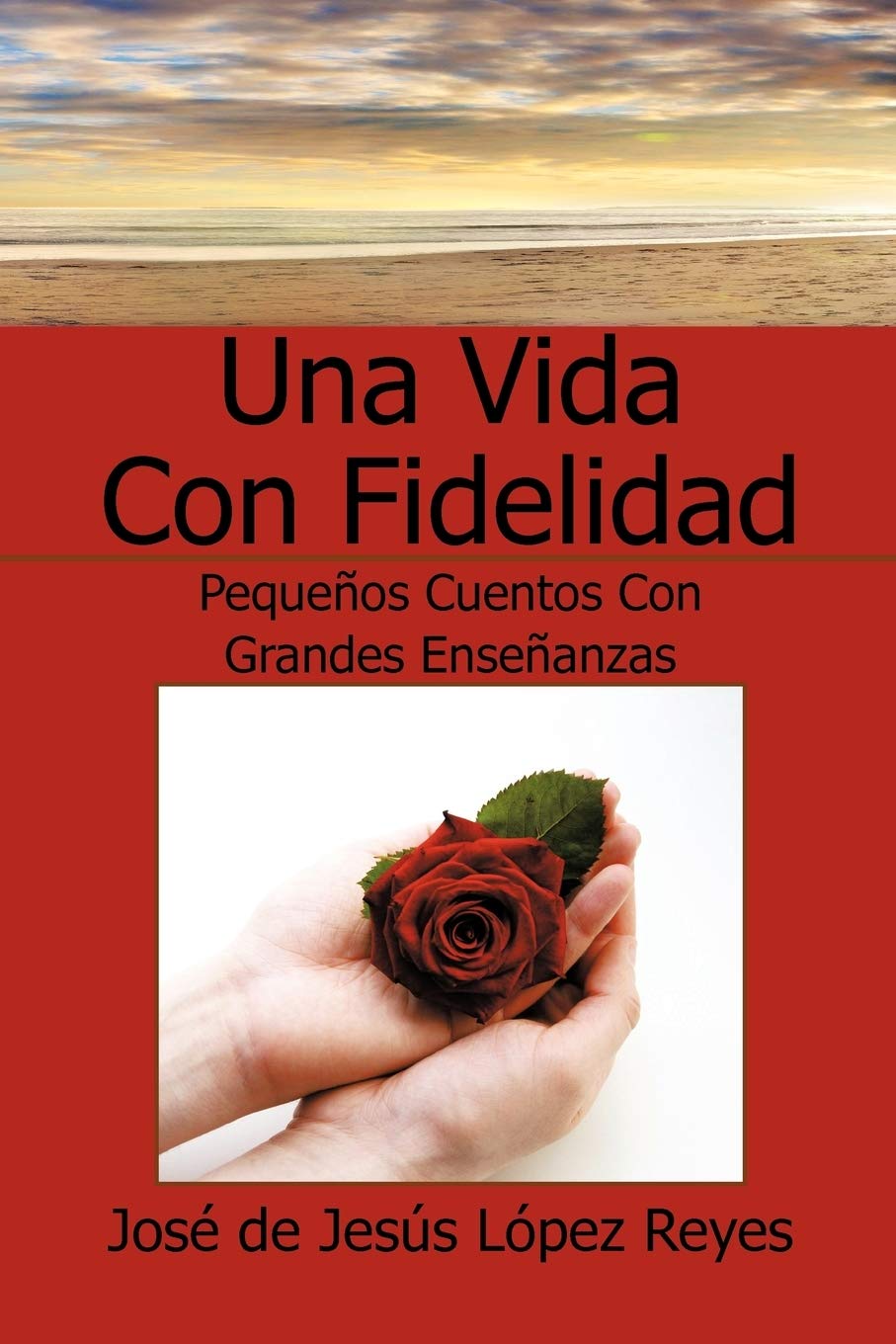 Una Vida Con Fidelidad (Spanish Edition),Used