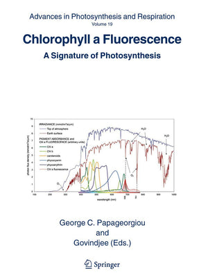 Chlorophyll a Fluorescence: A Signature of Photosynthesis (Advances in Photosynthesis and Respiration, 19),Used