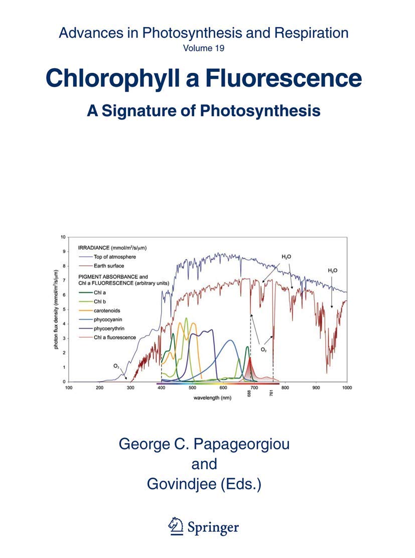 Chlorophyll a Fluorescence: A Signature of Photosynthesis (Advances in Photosynthesis and Respiration, 19),Used