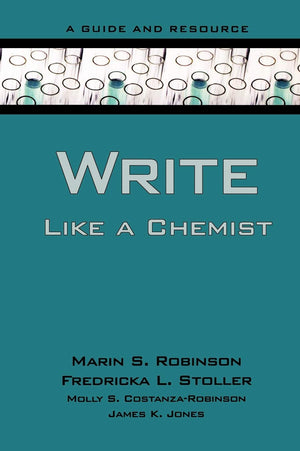 Write Like A Chemist: A Guide And Resource