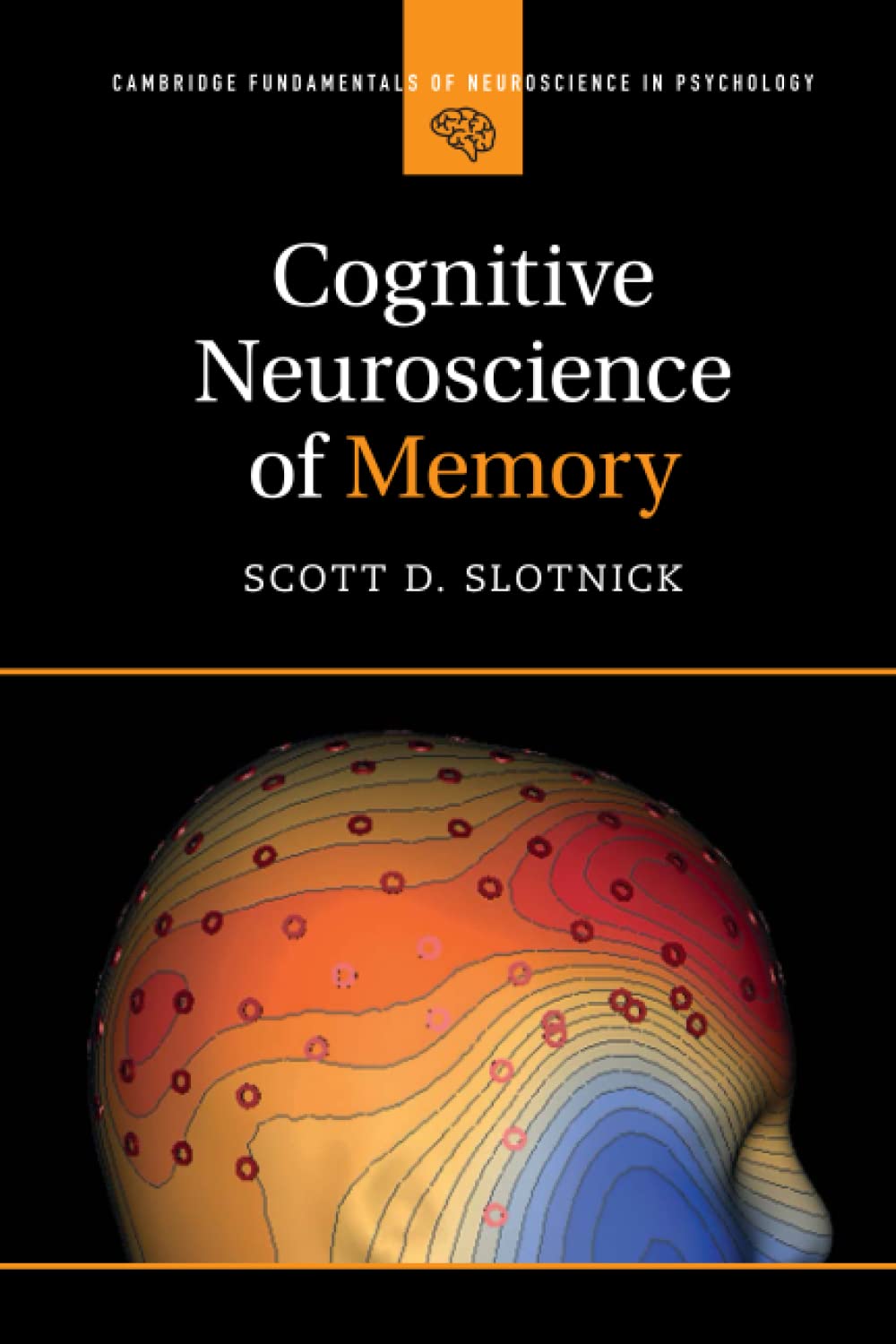 Cognitive Neuroscience of Memory (Cambridge Fundamentals of Neuroscience in Psychology),Used