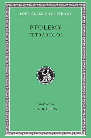 Ptolemy: Tetrabiblos (Loeb Classical Library No. 435),Used