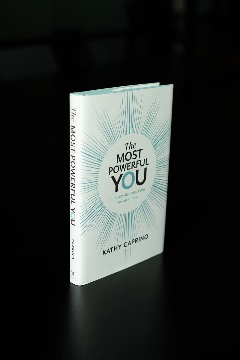 The Most Powerful You: 7 BraveryBoosting Paths to Career Bliss,Used