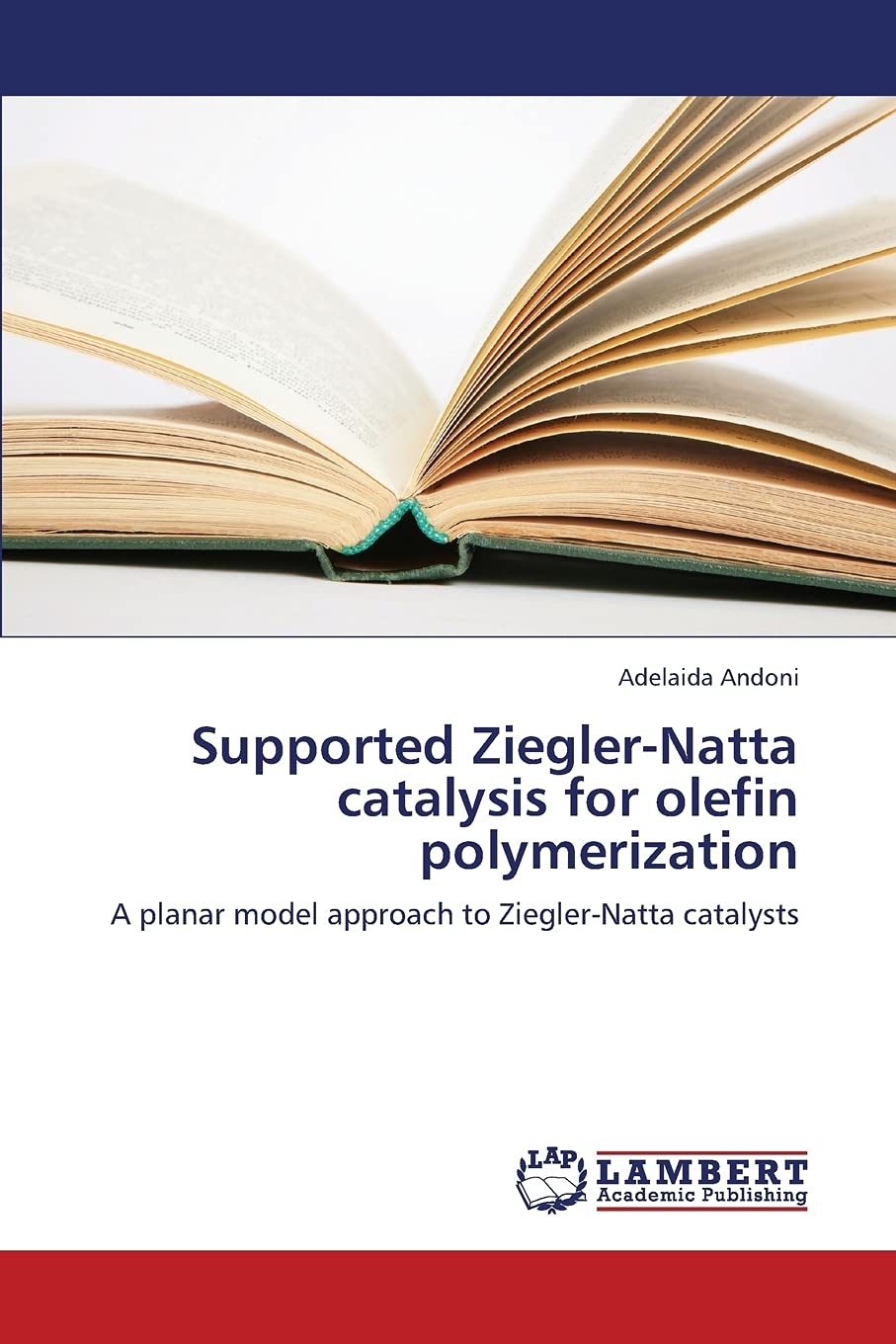 Supported ZieglerNatta catalysis for olefin polymerization: A planar model approach to ZieglerNatta catalysts,Used