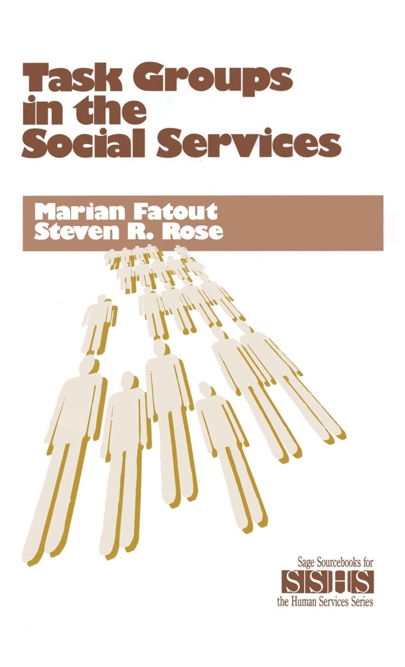 Task Groups in the Social Services (SAGE Sourcebooks for the Human Services),Used