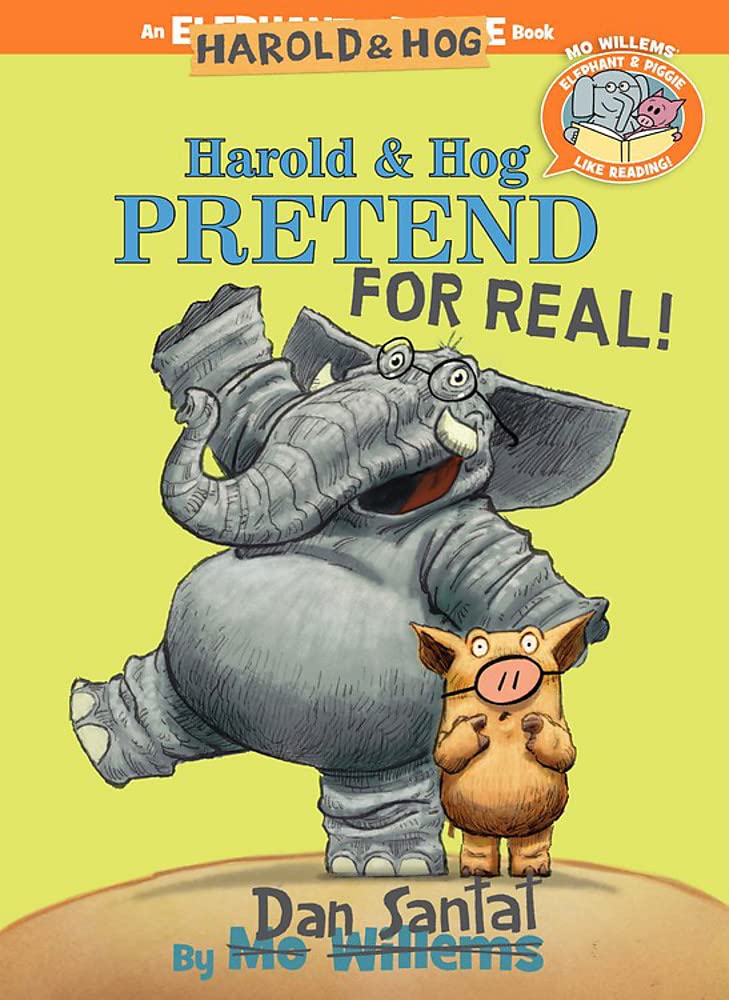 Harold & Hog Pretend For Real!Elephant & Piggie Like Reading!,Used