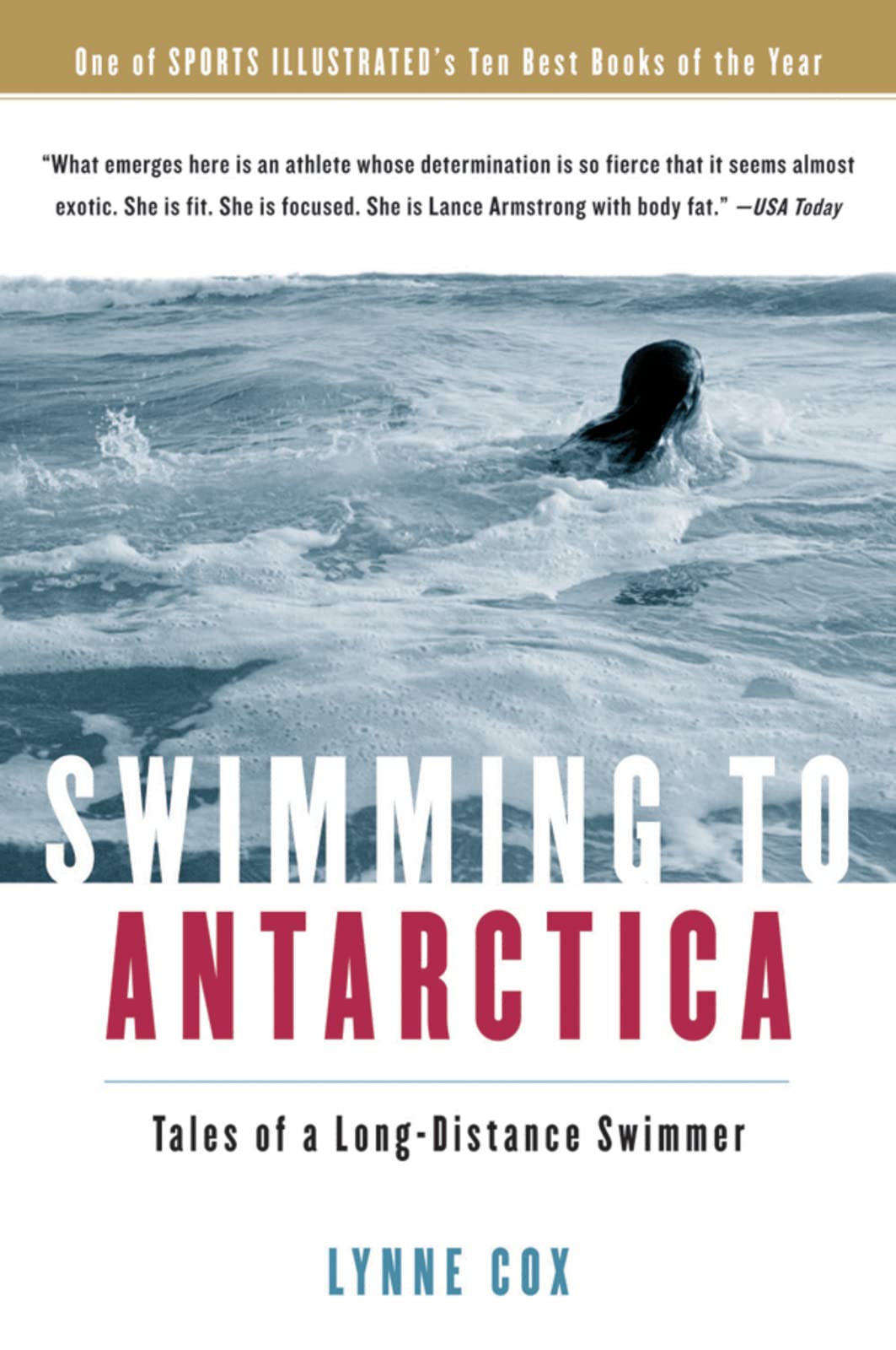 Swimming To Antarctica: Tales Of A Longdistance Swimmer