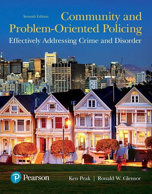Community and ProblemOriented Policing: Effectively Addressing Crime and Disorder