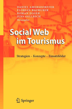 Social Web im Tourismus: Strategien  Konzepte  Einsatzfelder (German Edition),Used