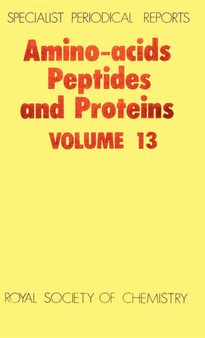 Amino Acids, Peptides and Proteins: Volume 13 (Specialist Periodical Reports, Volume 13),Used
