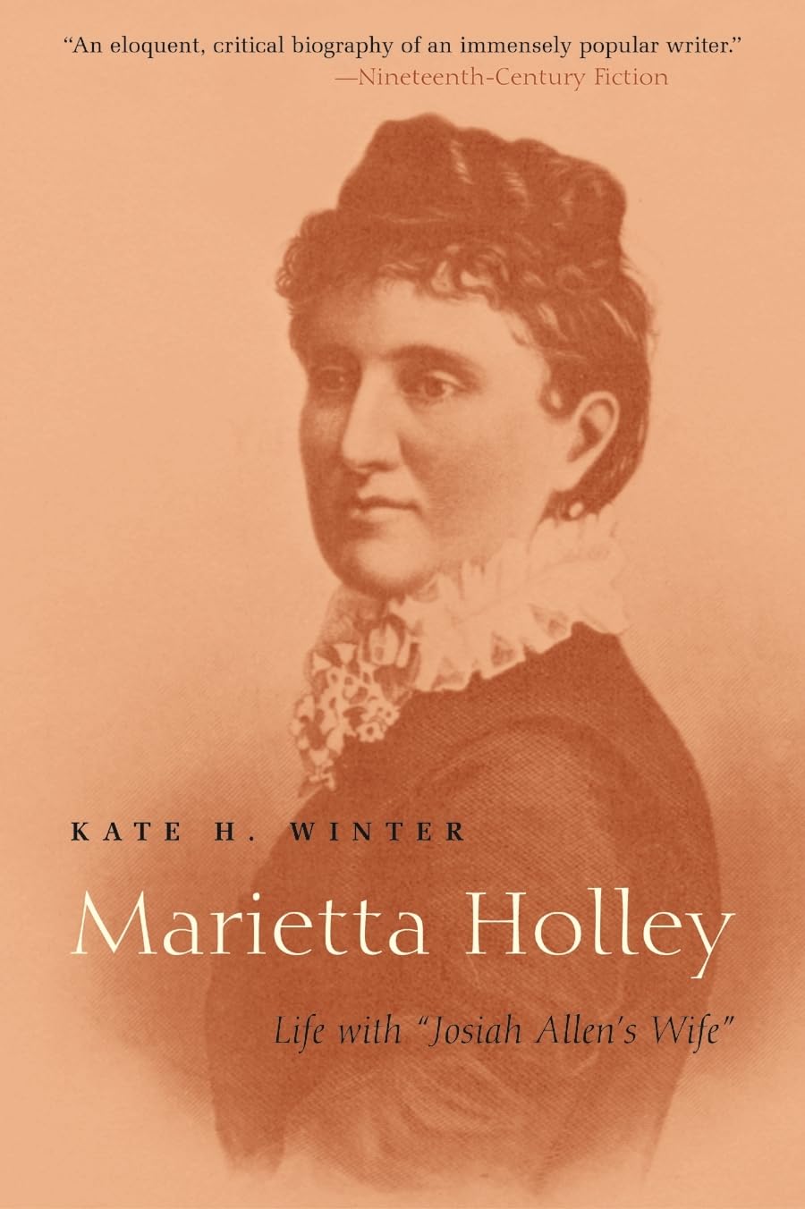 Marietta Holley: Life With 'Josiah Allen'S Wife' (New York State Series),New