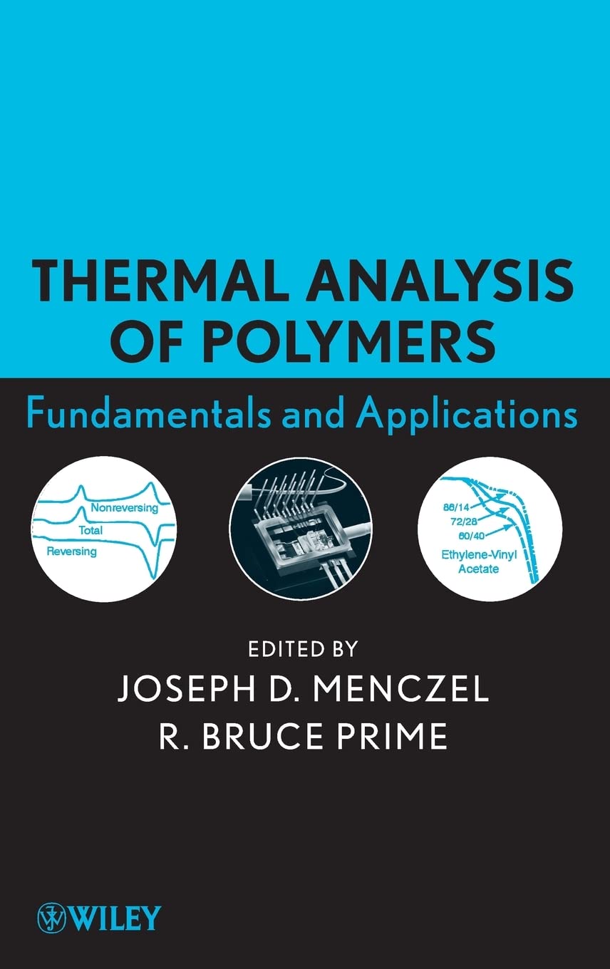 Thermal Analysis of Polymers: Fundamentals and Applications,Used