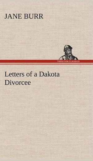 Letters of a Dakota Divorcee,Used
