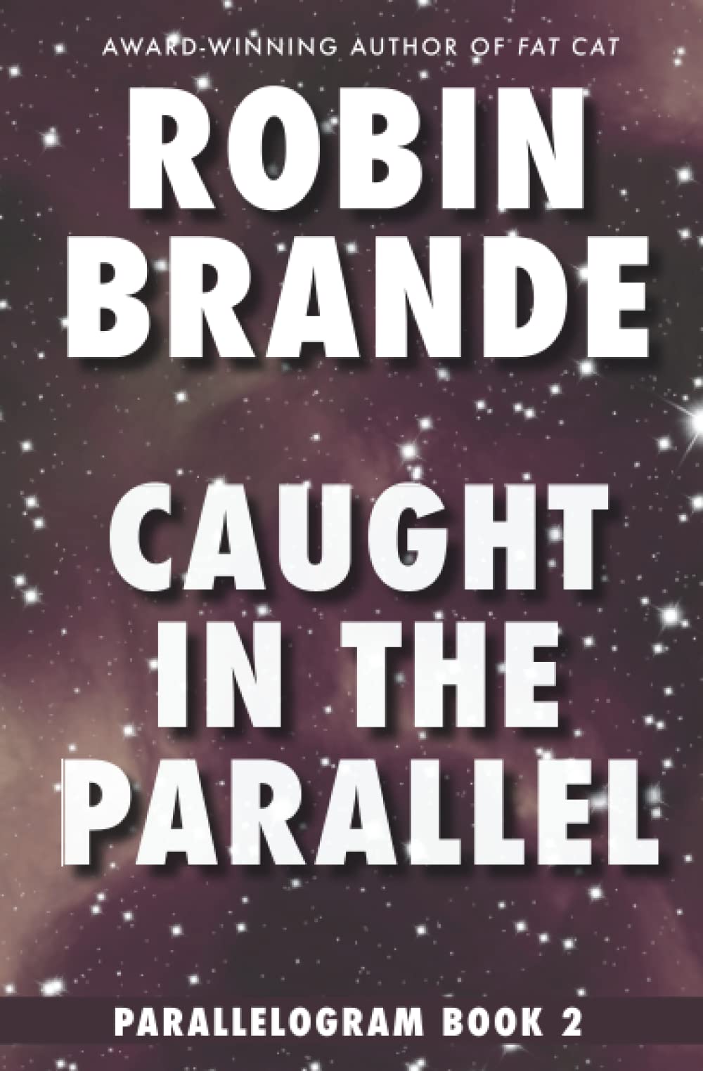 Parallelogram (Book 2: Caught in the Parallel),Used