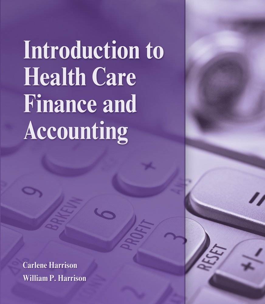 Introduction to Health Care Finance and Accounting,Used