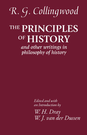 The Principles of History: And Other Writings in Philosophy of History,Used