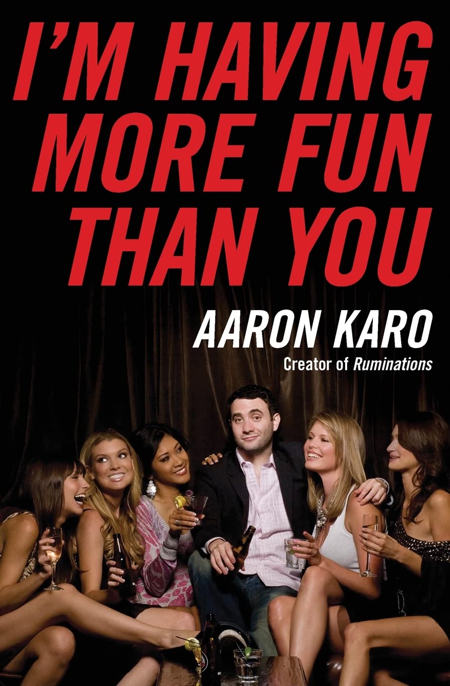 I'm Having More Fun Than You,Used