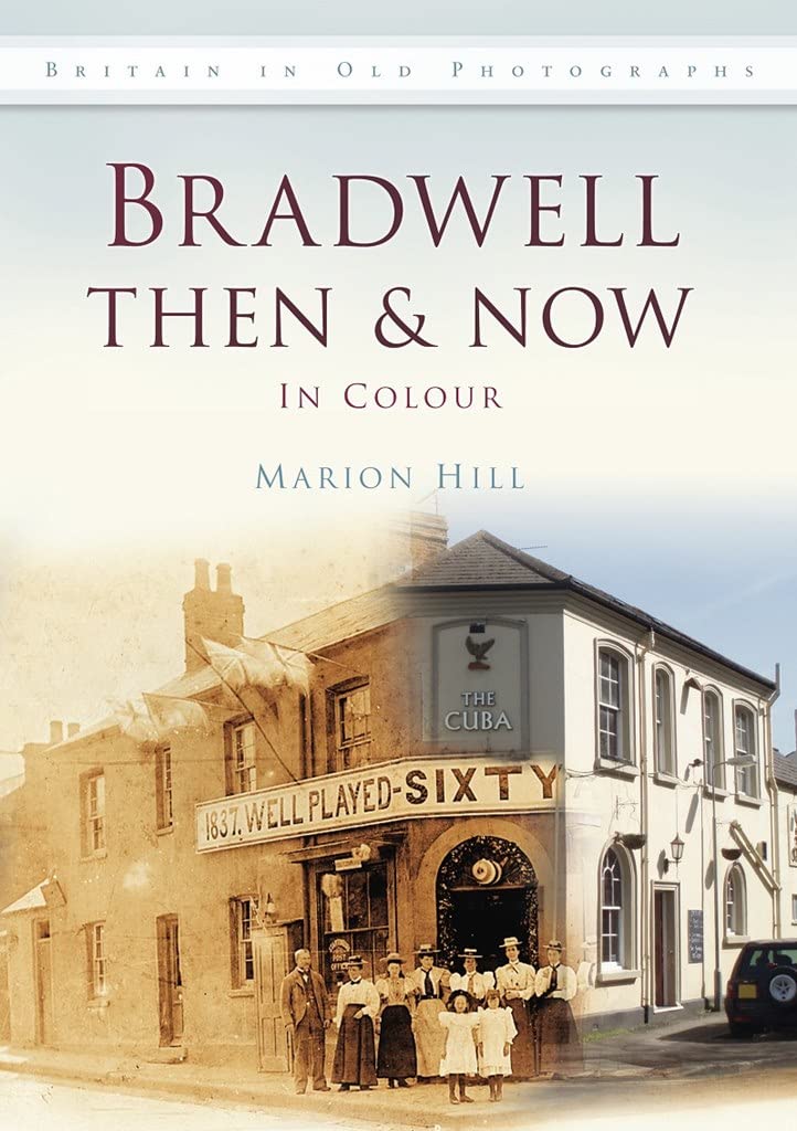 Bradwell Then & Now: In Colour,Used