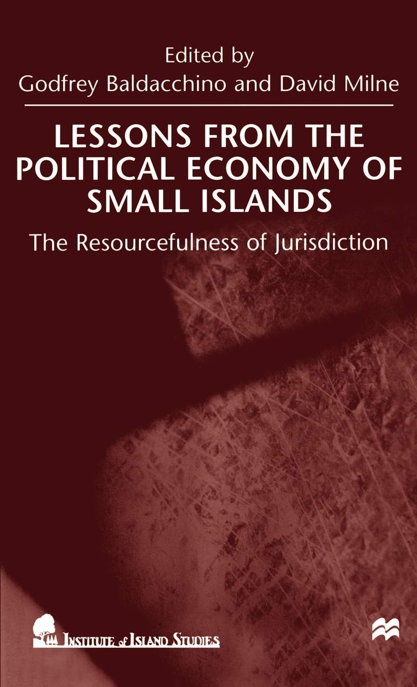 Lessons From the Political Economy of Small Islands: The Resourcefulness of Jurisdiction,Used