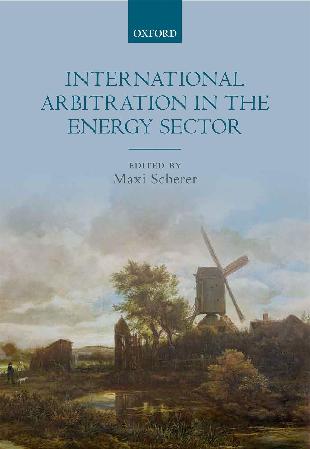 International Arbitration in the Energy Sector,Used
