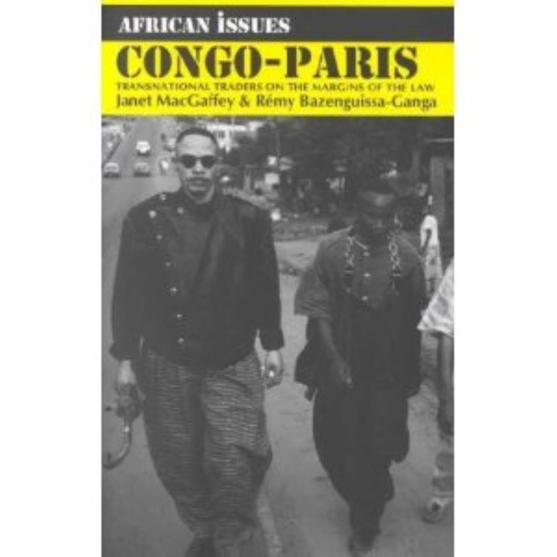 CongoParis: Transnational Traders on the Margins of the Law (African Issues),New