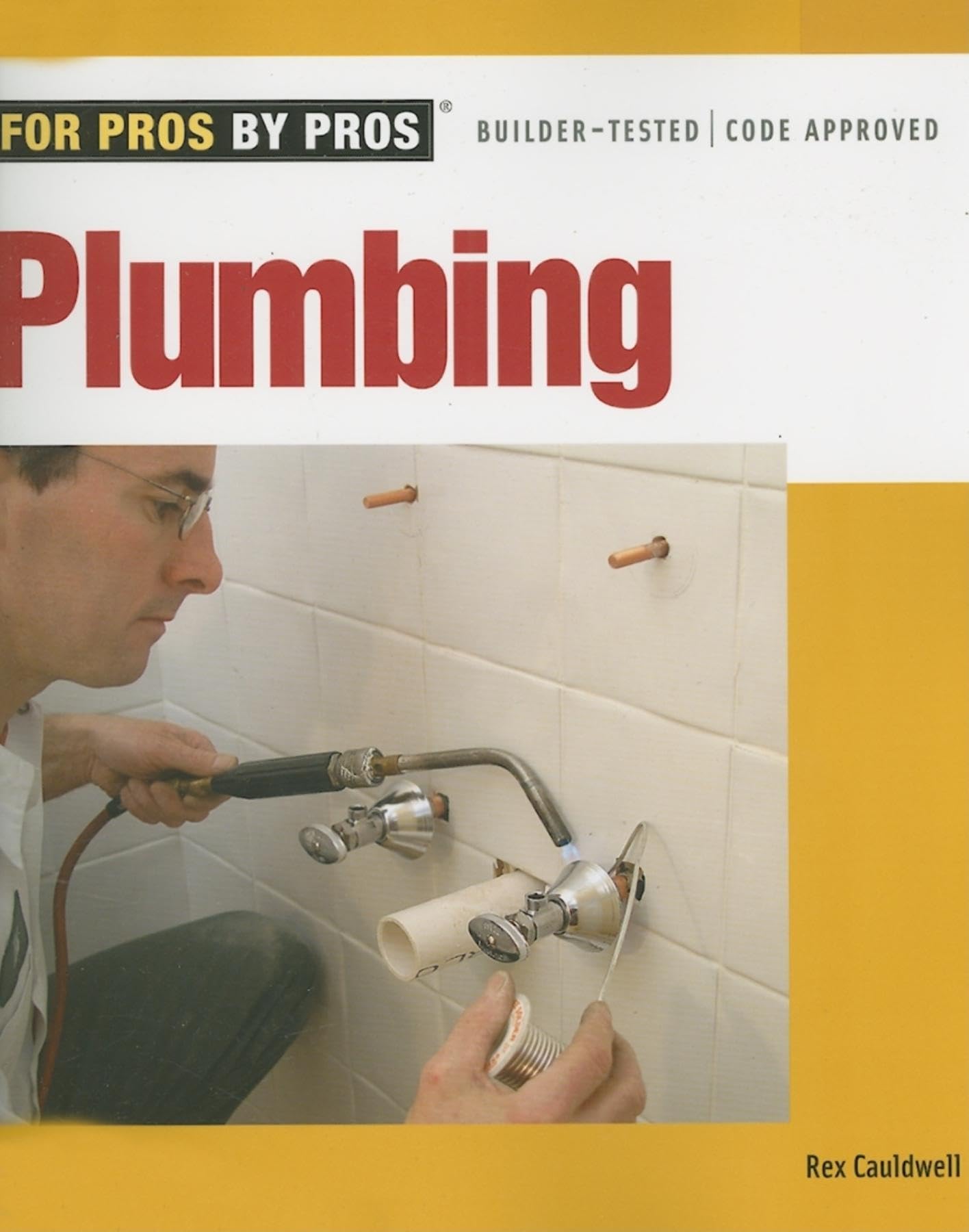 Plumbing (For Pros By Pros)