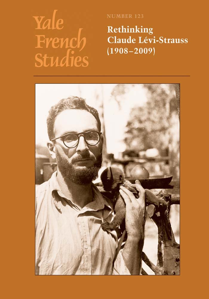 Yale French Studies, Number 123: Rethinking Claude LeviStrauss (19082009) (Volume 123) (Yale French Studies Series),Used
