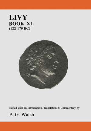 Livy: Book XL (Aris and Phillips Classical Texts),Used