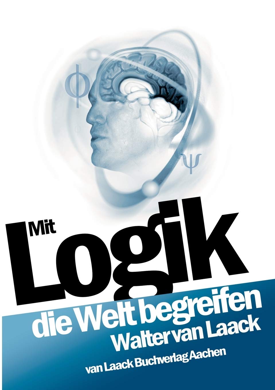 Mit Logik die Welt begreifen (German Edition),Used