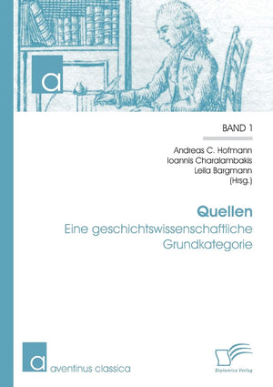 Quellen: Eine geschichtswissenschaftliche Grundkategorie (German Edition),Used