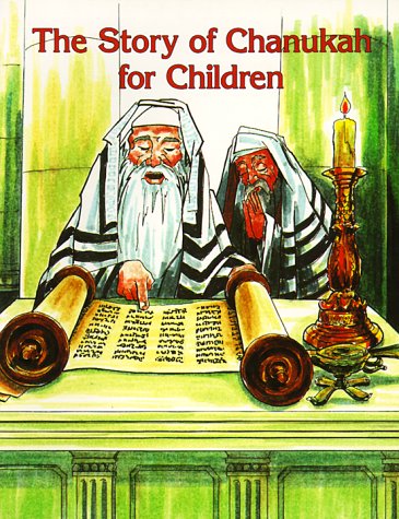 The Story of Chanukah for Children,Used