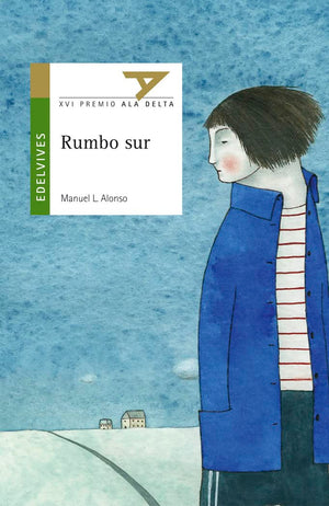 Rumbo Sur (Ala Delta, Derie Verde) (Spanish Edition),Used