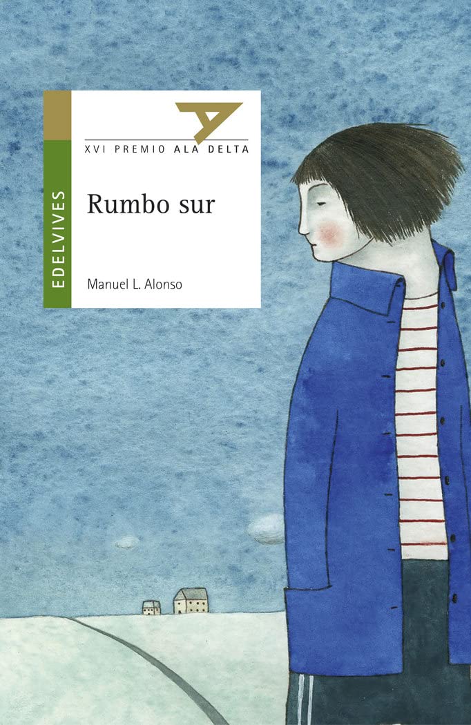 Rumbo Sur (Ala Delta, Derie Verde) (Spanish Edition),Used