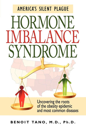 Hormone Imbalance Syndrome: America's Silent Plague,Used