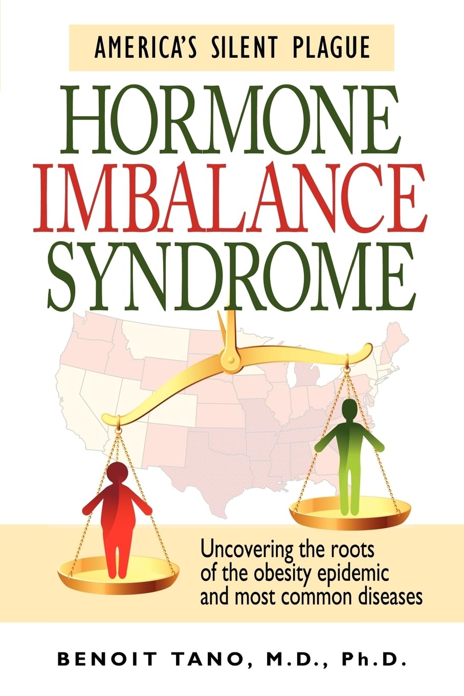 Hormone Imbalance Syndrome: America's Silent Plague,Used