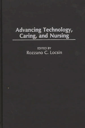 Advancing Technology, Caring, And Nursing,Used