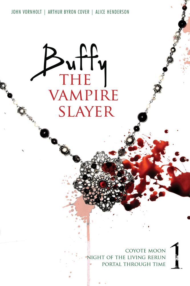 Buffy The Vampire Slayer 1: Coyote Moon; Night Of The Living Rerun; Portal Through Time (1)